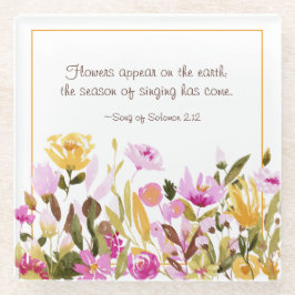 ソロモンの歌2:12花は地上に現れる ガラスコースター