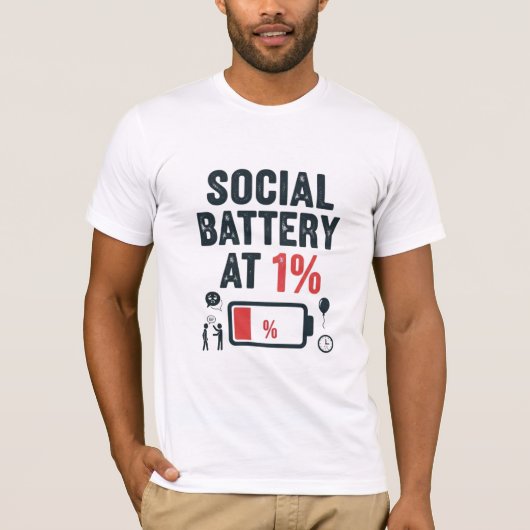 ソーシャルバッテリーが1%まで低下 Tシャツ (正面)