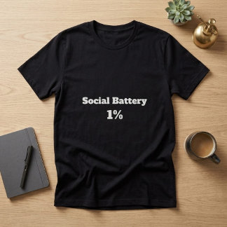 ソーシャルバッテリー1% 面白い内向的Tシャツ Tシャツ