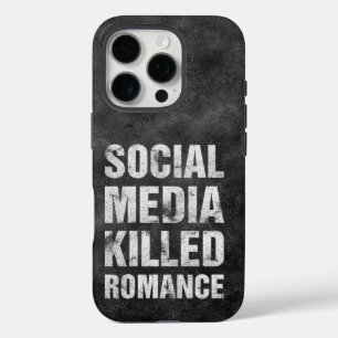 ソーシャルメディアがロマンスを殺した iPhone 16 PROケース