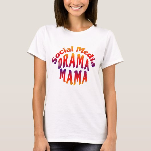 ソーシャルメディアのドラマMAMA Tシャツ (正面)
