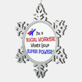 ソーシャルワーカーのユーモア スノーフレークピューターオーナメント (右)