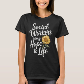 ソーシャルワーカーは希望を生きる Tシャツ