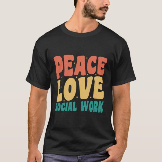 ソーシャルワーカーへの感謝 – 平和への愛ソーシャルワールド Tシャツ (正面)