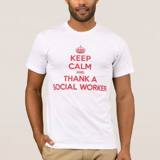 ソーシャルワーカーを感謝していすために穏やか保って下さい Tシャツ