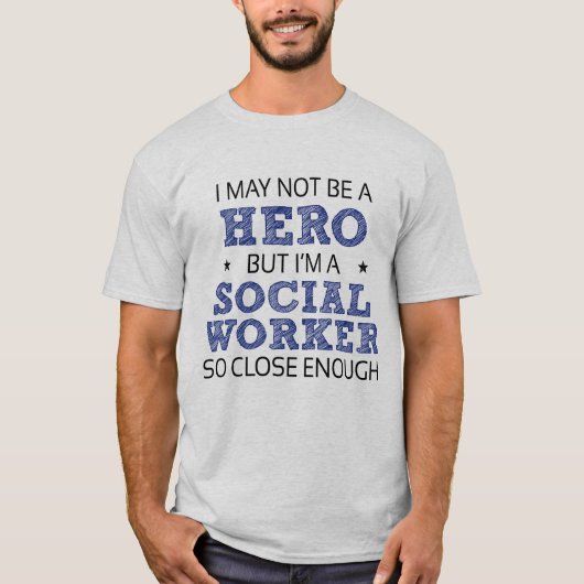 ソーシャルワーカーヒーローユーモアノベルティ Tシャツ (正面)