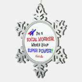 ソーシャルワーカーユーモア、カスタマイズ可能なデザイン スノーフレークピューターオーナメント (右)