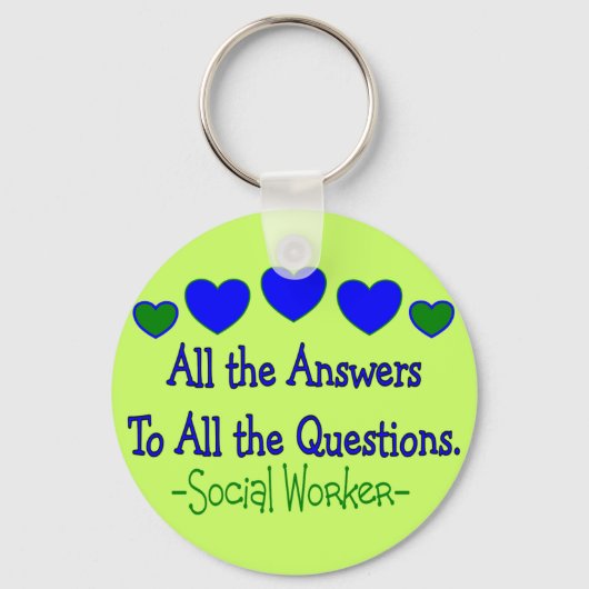 ソーシャルワーカー「すべての回答、すべての質問」 キーホルダー (正面)