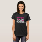 ソーシャルワーカー ソーシャルワーカー LCSW MSW 修士 卒業 202 Tシャツ (正面フル)