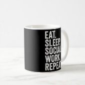 ソーシャルワーカ食べースリープのソーシャルワークリピート コーヒーマグカップ (正面右)