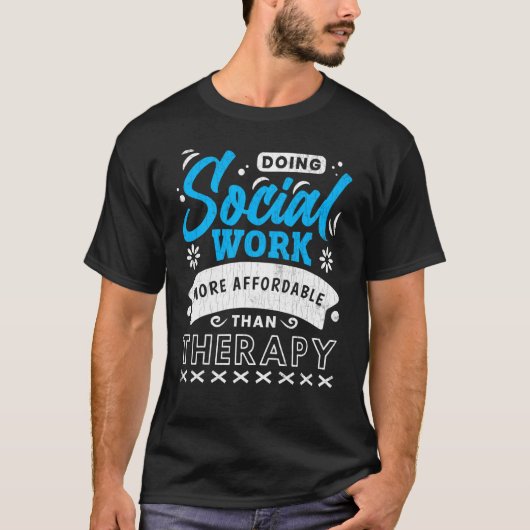 ソーシャルワークはセラピーソーシャルワーカーGraphi Tシャツ (正面)