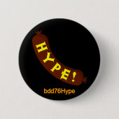 ソーセージの誇大宣伝! bdd76Hypeのバッジ 缶バッジ (正面)