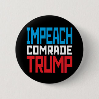 ソ連の同志トランプを弾劾せよ - 反トランプ 缶バッジ