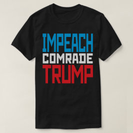 ソ連の同志トランプを弾劾せよ - 反トランプ Tシャツ