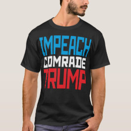 ソ連の同志トランプを弾劾せよ - 反トランプ Tシャツ