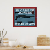ゾンビがガラスを壊した場合 ポスター (キッチン)