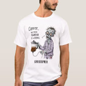 ゾンビとコーヒーの面白いサルカスティックモーニングユーモア Tシャツ (正面)