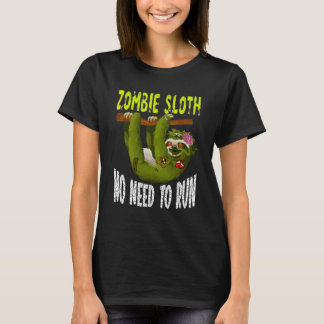 ゾンビのナマケモノは走る必要なし 怖いハロウィーンの動物 Tシャツ