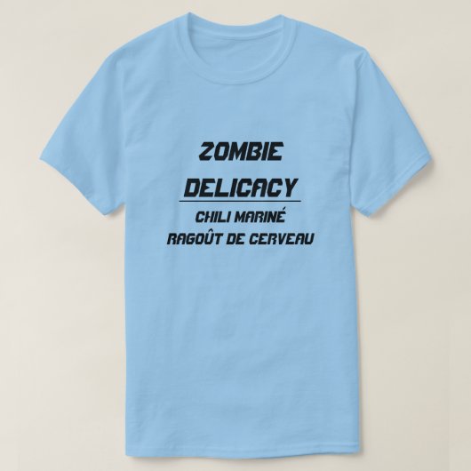 ゾンビの珍味 チリマリネの脳スープ Tシャツ (デザイン正面)