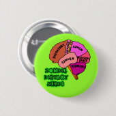 ゾンビの食餌療法の必要性: 頭脳! Tシャツ 缶バッジ (正面&裏面)