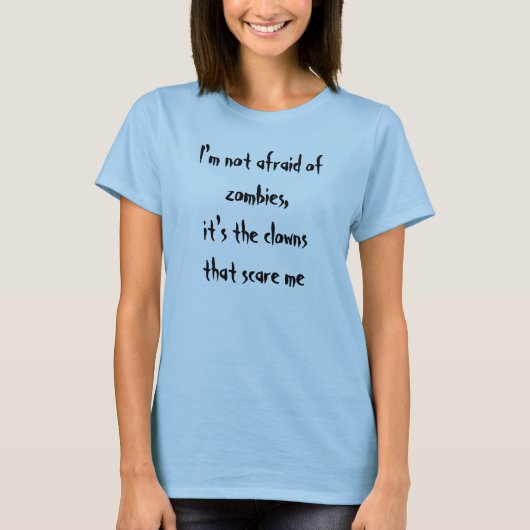 ゾンビは怖くない Tシャツ (正面)