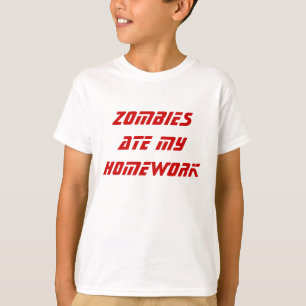 ゾンビは私の宿題を食べました Tシャツ