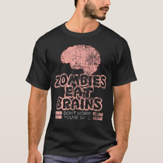 ゾンビは脳を食べる 心配無用 安全です Tシャツ