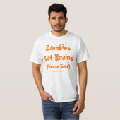ゾンビは頭脳の(あなたは安全な)ワイシャツを食べます Tシャツ (正面フル)