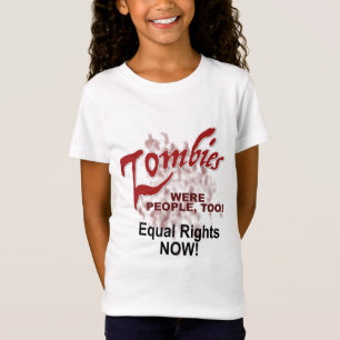 ゾンビも人間だ! Tシャツ