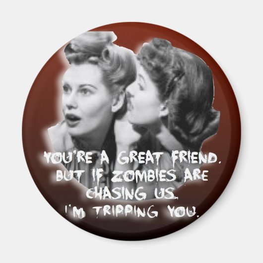 ゾンビを恐れる真の友のための磁石 マグネット (正面)