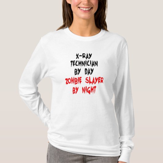 ゾンビレイヤーX線技術者 Tシャツ (正面)