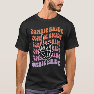 ゾンビ花嫁は死ぬまで私たちのパーティーバチェラーエットパーティー Tシャツ
