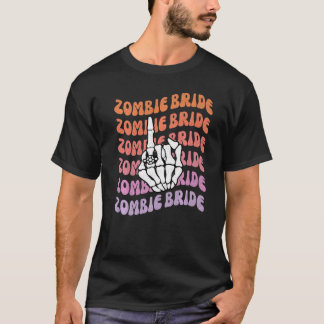 ゾンビ花嫁は死ぬまで私たちのパーティーバチェロレッテ Tシャツ
