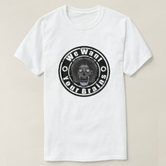 ゾンビ顔私たちはあなたの脳が欲しい Tシャツ