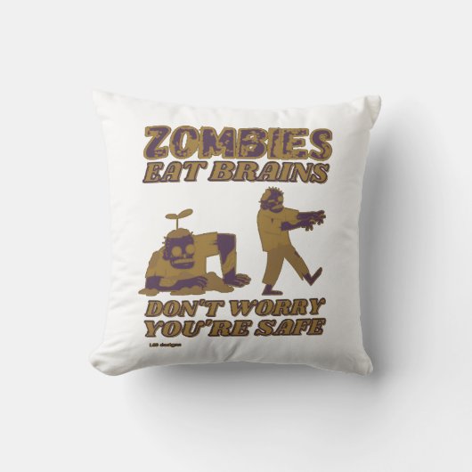 ゾンビ食べの脳はあなたは安全を心配しおもしろいない クッション (正面)