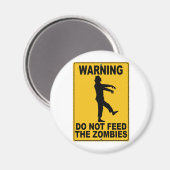 ゾンビ食べ物を与えーするな マグネット (正面/裏面)