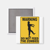 ゾンビ食べ物を与えーするな マグネット (正面/裏面)