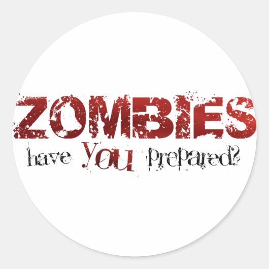 ゾンビ：用意は？ ラウンドシール (正面)