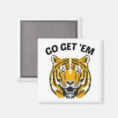 タイガーは彼らを取得 マグネット (正面/裏面)