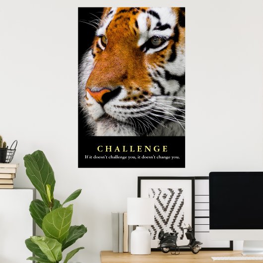 タイガーやる気を起こさせる顔チャレンジ引用文 ポスター (ホームオフィス)