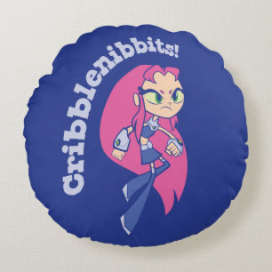 タイタ10代のンズ行け！   Starfire "Cribblenibits!" ラウンドクッション
