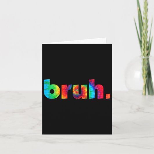 タイダイ ブラフ ブロ デュード あいさつ スラング 面白い ミーム サ カード (正面)