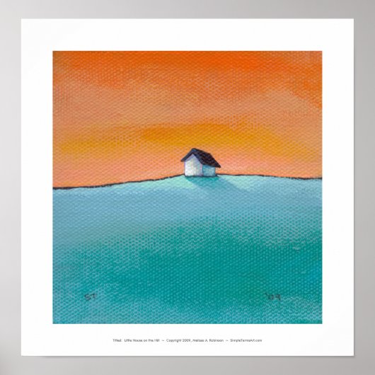 タイトル：丘の上の小さな家 – アートランドスケープ ポスター (正面)