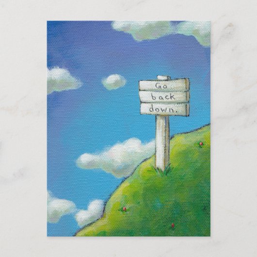 タイトル： 高すぎる – 「下がれ」と書かれている。 ポストカード (正面)