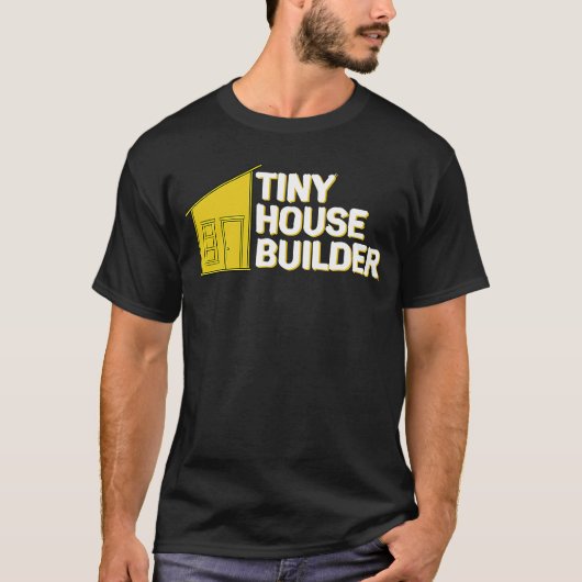 タイニーハウスビルダー Tシャツ (正面)