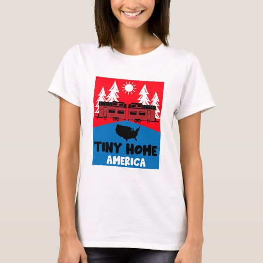 タイニーハウスホームアメリカ Tシャツ (正面)