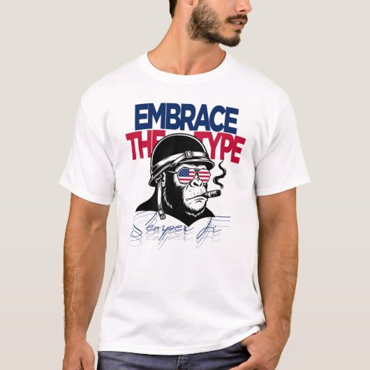 タイプを受け入れろ。Semper Fidelis Tシャツ (正面)