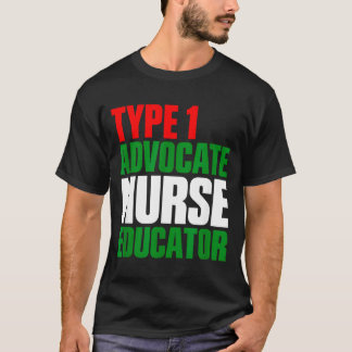 タイプ1の擁護者看護師教育者 Tシャツ
