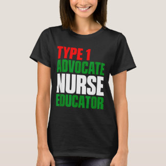タイプ1の擁護者看護師教育者 Tシャツ