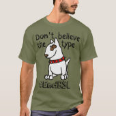 タイプ#endBSL -英語Bull --を信じないで下さい Tシャツ (正面)